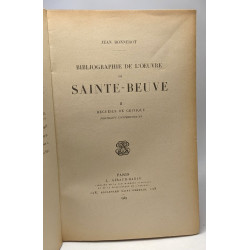Bibliographie de l'oeuvre de Sainte-Beuve - TOME II - recueils...