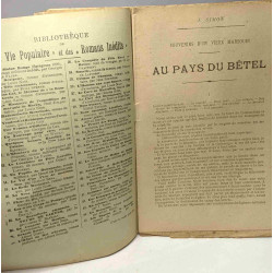 Au pays du Bétel + De Toulon à Saïgon - Souvenirs d'un vieux...