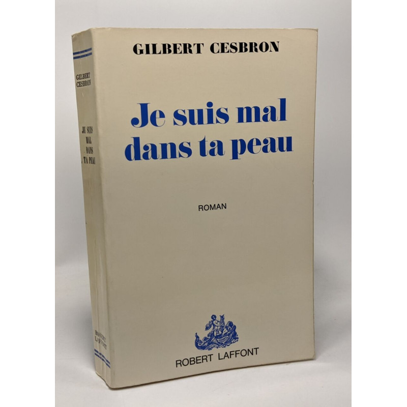 Je suis mal dans ta peau