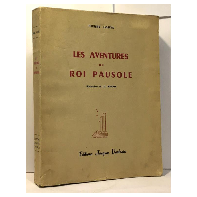 Les aventures du roi Pausole - illustrations de J.L. Poulain
