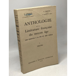 Anthologie de la littérature française du Moyen Age des origines à...
