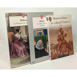 Le colonel Chabert + Le chef-d'oeuvre inconnu + La femme de trente...