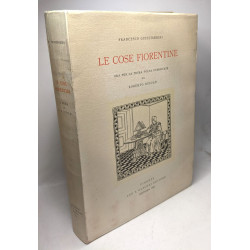 Le Cose Fiorentine Ora per la Prima Volte Pubblicate Da Roberto...