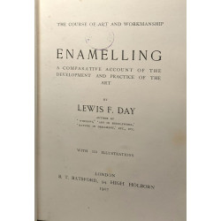 Enamelling. A comparative account of the development and practice...