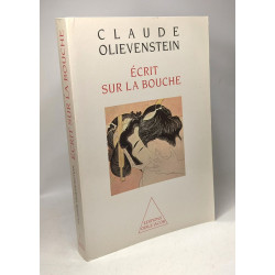 Ecrit sur la bouche