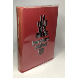 L'embellie (1968) + La folie des miens (1978) --- 2 livres
