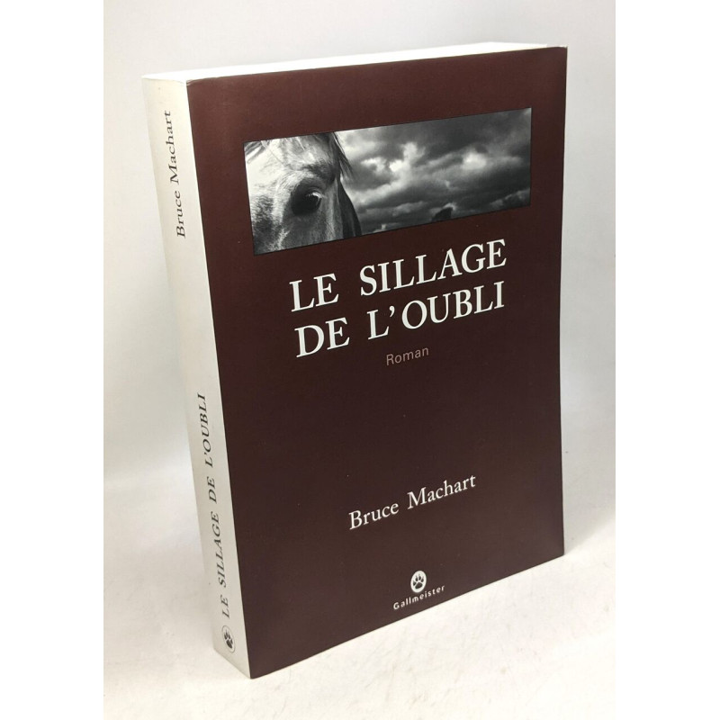 Le sillage de l'oubli