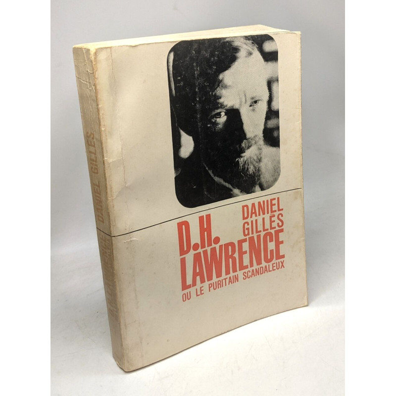 D.H. Lauwrence Ou Le Puritain Scandaleux