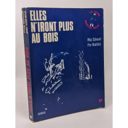 Elles n'iront plus au bois