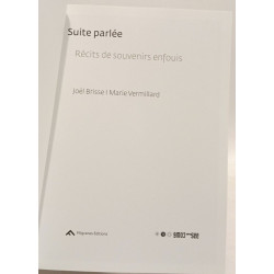 Suite parlée: Récits de souvenirs enfouis