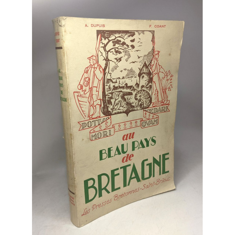 AU BEAU PAYS DE BRETAGNE anthologie géographique historique et...