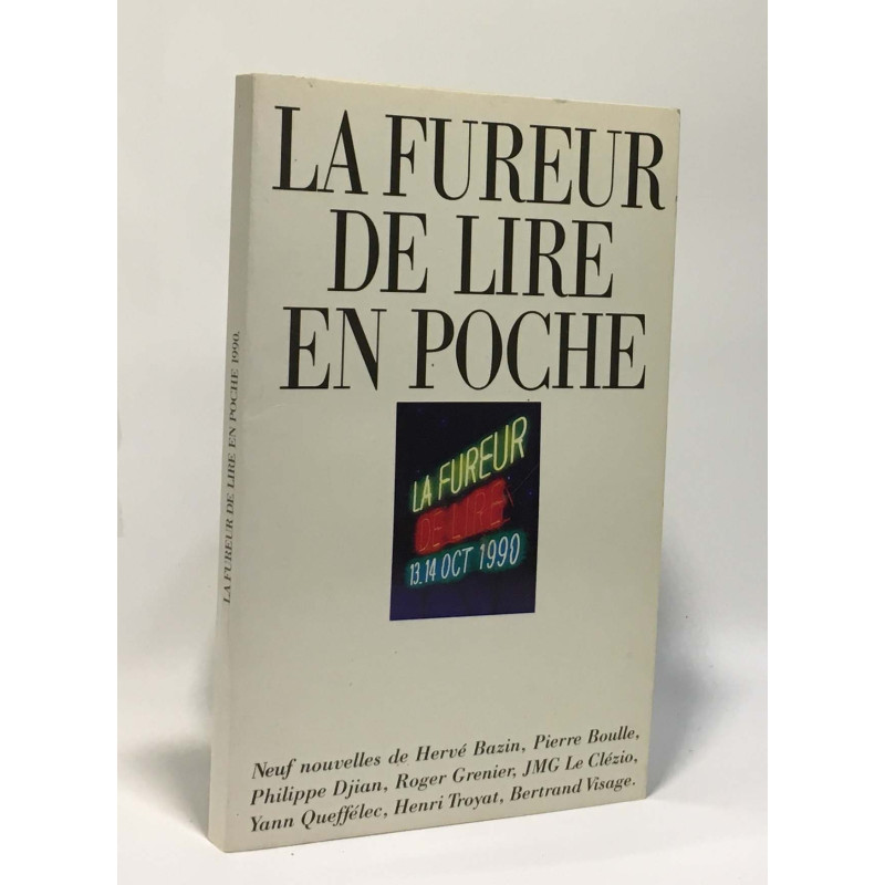 La fureur de lire en poche - neuf nouvelles de Bazin boulle Djian...