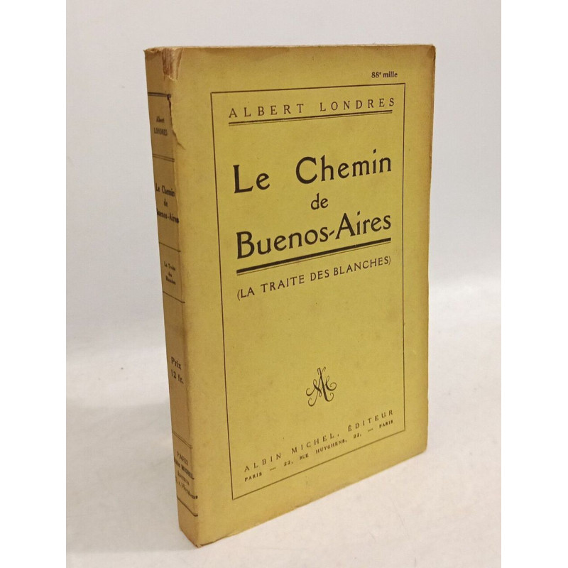 Le chemin de Buenos-Aires (La traite des blanches)