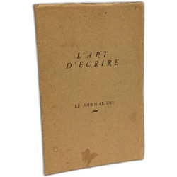 Le journalisme - L'art d'écrire