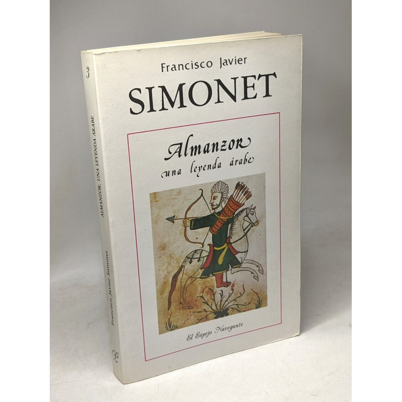 Almanzor : una leyenda árabe (El Espejo Navegante Band 3)