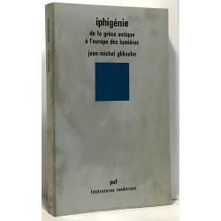 Iphigénie : De la Grèce antique à l'Europe des Lumières