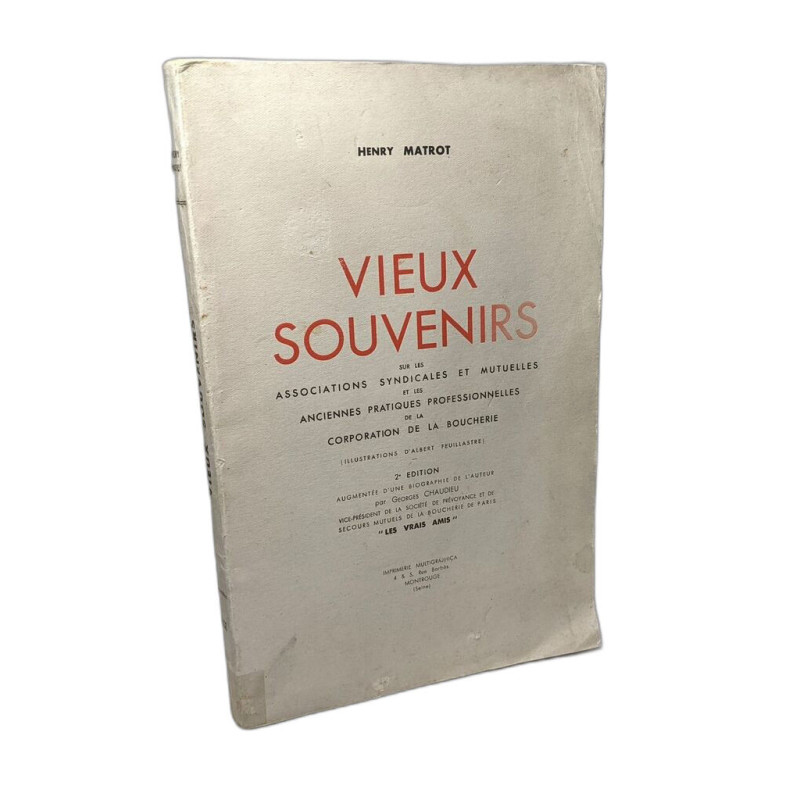 Henry Matrot. Vieux Souvenirs : Sur les associations syndicales et...