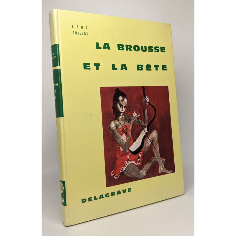 La brousse et la bête