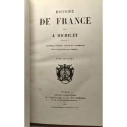 Histoire de France - Tome septième (1876) + Tome huitième (circa 1876)