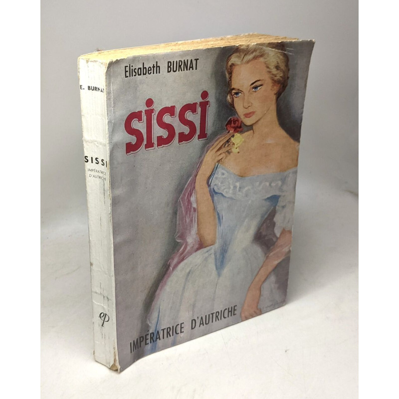 Sissi Impératrice d'Autriche