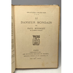 Le danseur mondain (Collection "Bibliothèque Reliée Plon n°1")