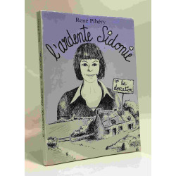 L'ardente Sidonie ou la donation
