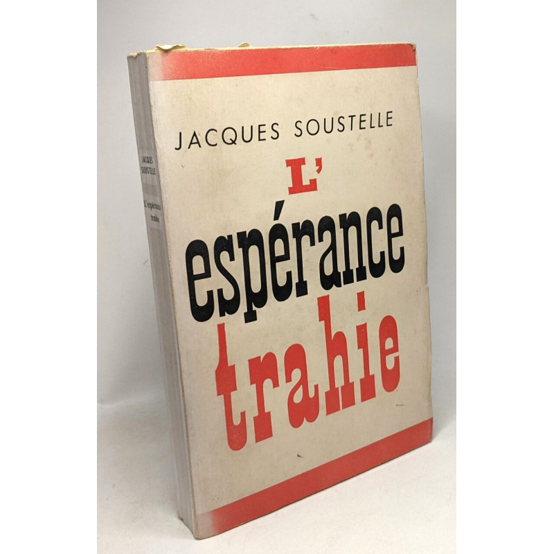 L'espérance trahie