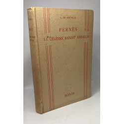 Pernès le célèbre bandit andalou
