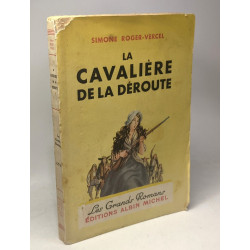 La cavalière de la déroute