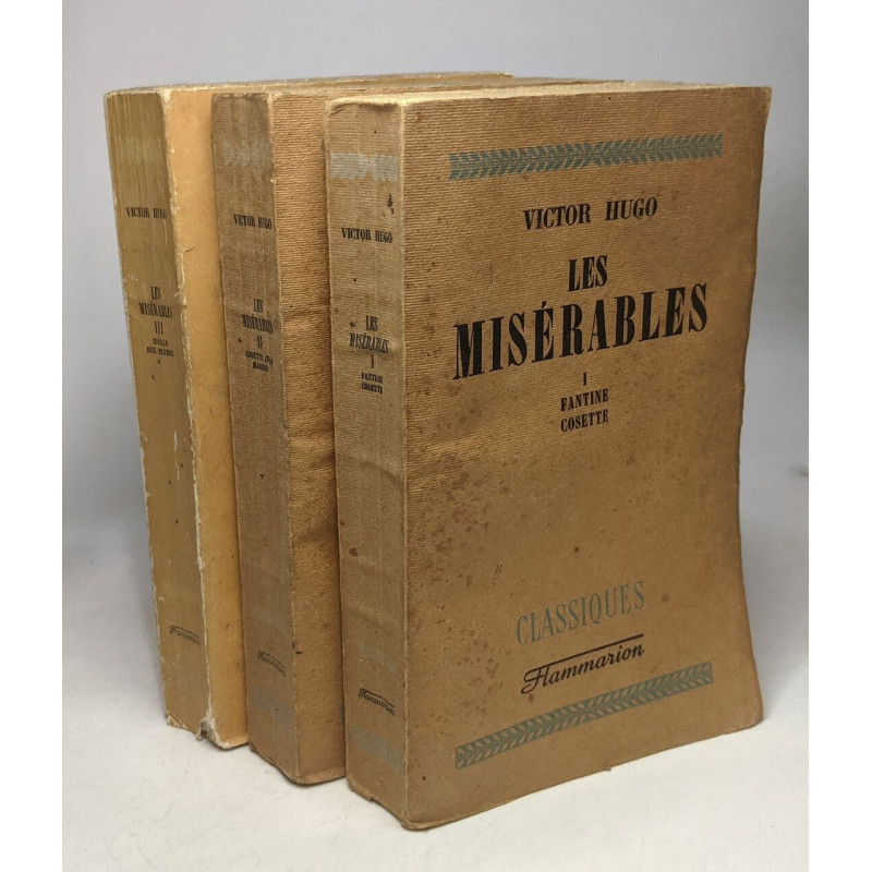 Les misérables - TOME I: Fantine Cosette + TOME II: Cosette (fin)...