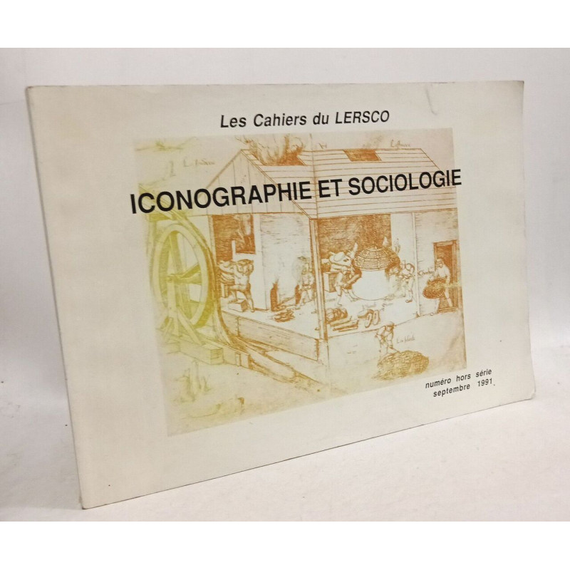 Les cahiers de Lersco - iconographie et sociologie - numéro hors...