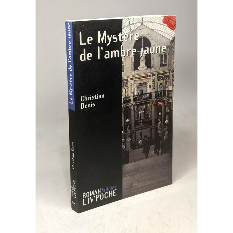Le Mystère de l'ambre jaune