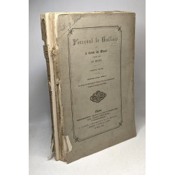 Perceval le gallois ou le conte du graal - 1er + 4e + 5e + 6e...