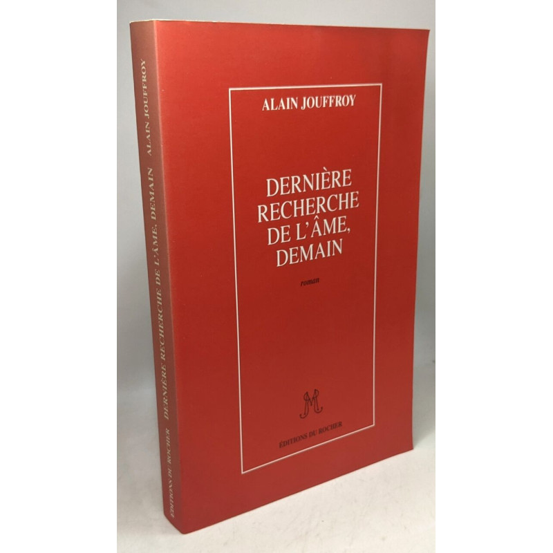 Dernière recherche de l'âme demain