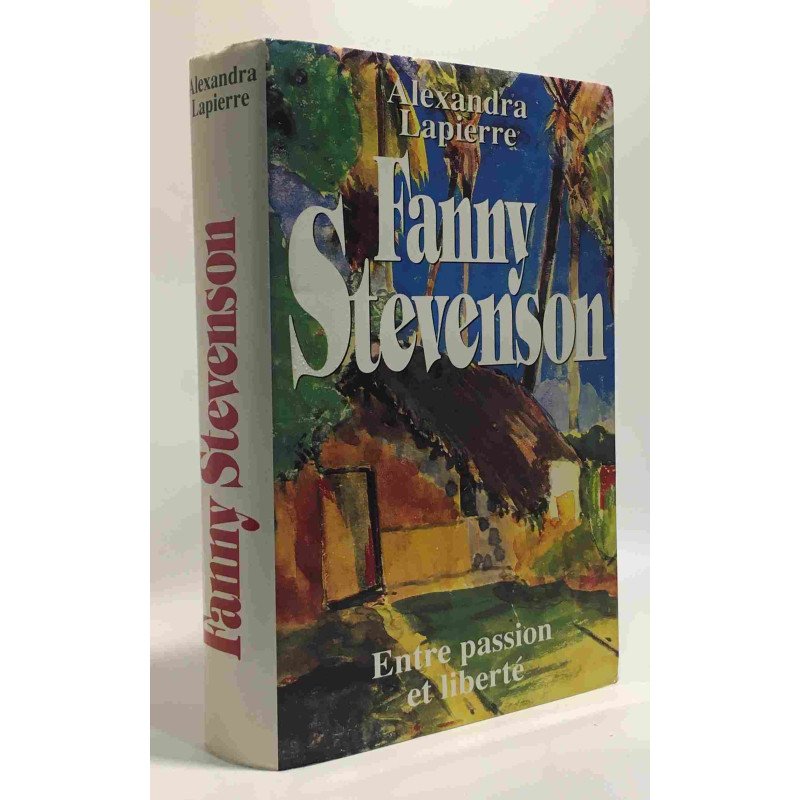 Fanny Stevenson - Entre passion et liberté
