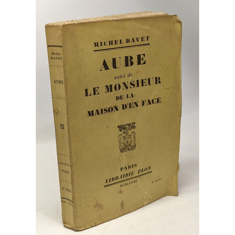 Aube suivi de Le Monsieur de la maison d'en face