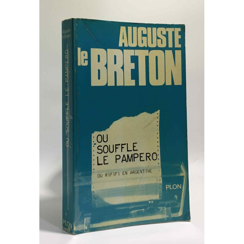 Où souffle le pamero - du rififi en Argentine