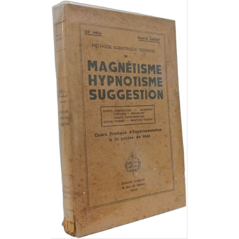 Magnétisme hypnotisme suggestion