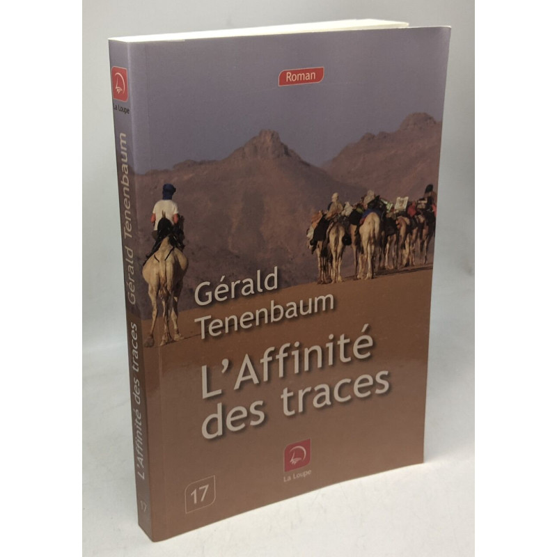 L'affinité des traces (Grands caractères)