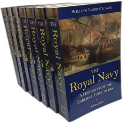 The Royal Navy: A History - From the Earliest Times to 1900 -...