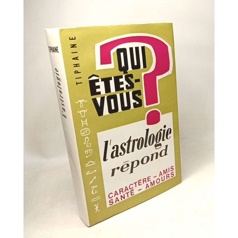 Qui êtes-vous ? L'astrologie répond