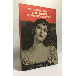 Les trois mousquetaires - tome un deux et trois