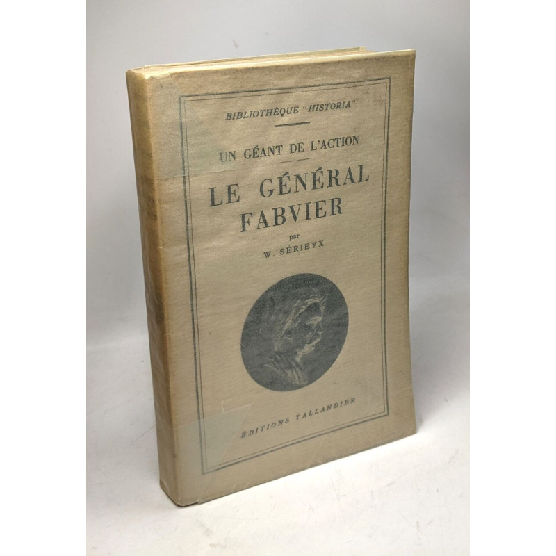 Le général Fabvier - un géant de l'action