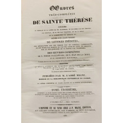 Oeuvres très complètes de Sainte Thérèse - TOME PREMIER DEUXIEME...