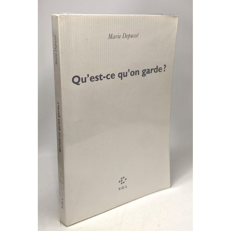 Qu'est-ce qu on garde