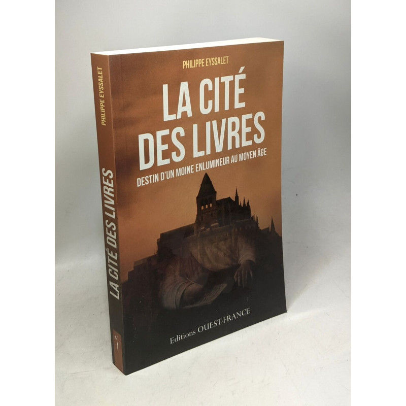 Cite des Livres Destin d'un Moine Enlunimeur au M-Age: Destin d'un...