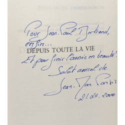 Depuis toute la vie --- avec hommage de l'auteur
