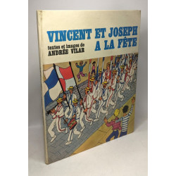 Vincent et joseph à la fête