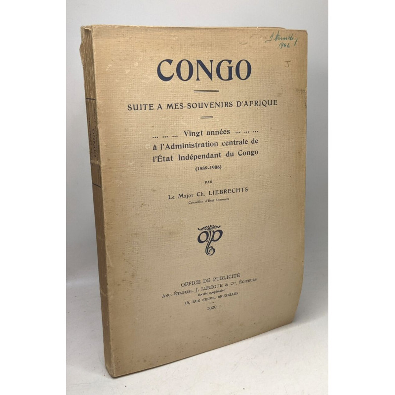 Congo suite à mes souvenirs d'Afrique vingt années à...