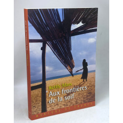 Aux frontières de la soif